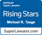 Rated By Super Lawyers | Rising Stars | Michael R. Taege | SuperLawyers.com